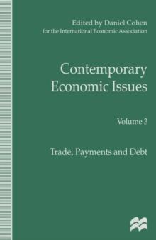 Contemporary Economic Issues : Trade, Payments and Debt