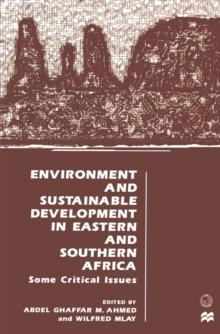 Environment and Sustainable Development in Eastern and Southern Africa : Some Critical Issues