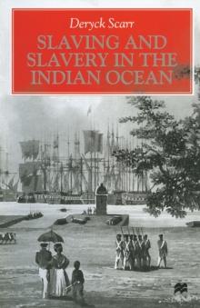 Slaving and Slavery in the Indian Ocean