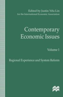 Contemporary Economic Issues : Regional Experience and System Reform