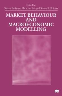 Market Behaviour and Macroeconomic Modelling