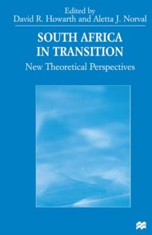 South Africa in Transition : New Theoretical Perspectives