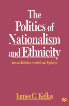 The Politics of Nationalism and Ethnicity