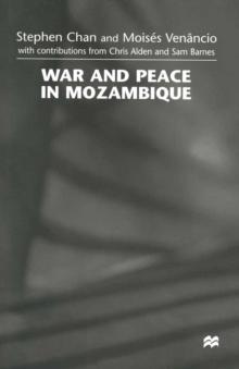 War and Peace in Mozambique