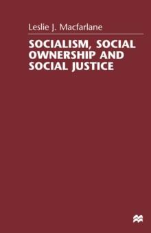 Socialism, Social Ownership and Social Justice