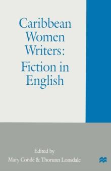 Caribbean Women Writers : Fiction in English