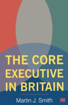 The Core Executive in Britain