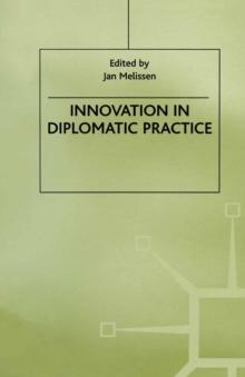 Innovation in Diplomatic Practice