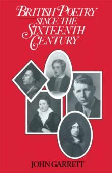 British Poetry Since the Sixteenth Century : A Students' Guide