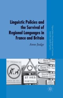 Linguistic Policies and the Survival of Regional Languages in France and Britain