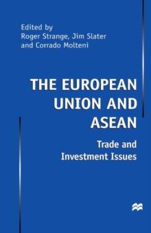 The European Union and Asean : Trade and Investment Issues