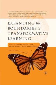 Expanding the Boundaries of Transformative Learning : Essays on Theory and Praxis