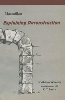 Explaining Deconstruction