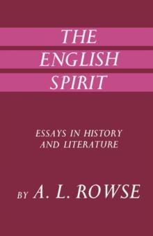 The English Spirit: Essays in Literature & History