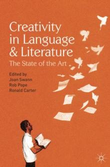 Creativity in Language and Literature : The State of the Art