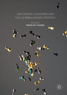 Asia Pacific Countries and the US Rebalancing Strategy