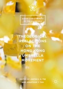 Theological Reflections on the Hong Kong Umbrella Movement