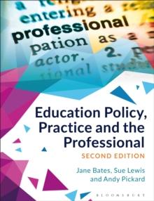 Education Policy, Practice and the Professional