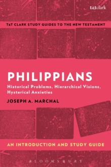 Philippians: An Introduction and Study Guide : Historical Problems, Hierarchical Visions, Hysterical Anxieties