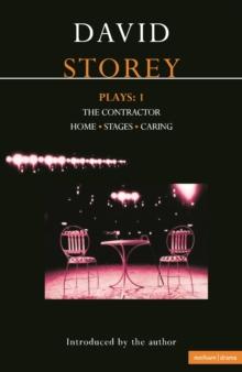 Storey Plays: 1 : The Contractor; Home; Stages; Caring