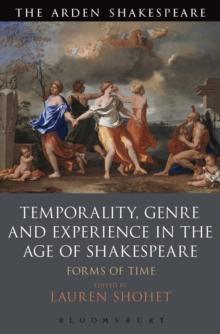 Temporality, Genre and Experience in the Age of Shakespeare : Forms of Time