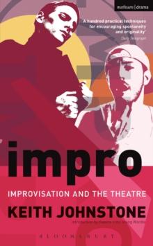 Impro : Improvisation and the Theatre