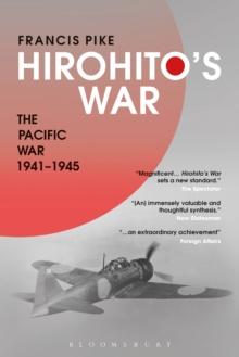 Hirohito's War : The Pacific War, 1941-1945