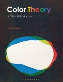 Color Theory : A Critical Introduction