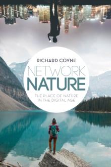 Network Nature : The Place of Nature in the Digital Age