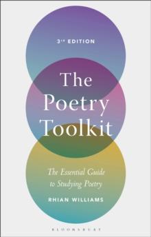 The Poetry Toolkit : The Essential Guide to Studying Poetry