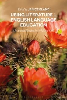 Using Literature in English Language Education : Challenging Reading for 818 Year Olds