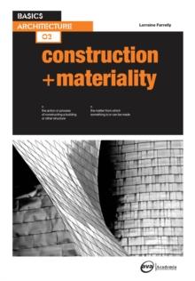 Basics Architecture 02: Construction & Materiality