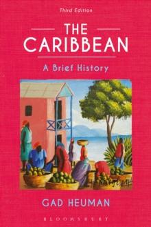 The Caribbean : A Brief History