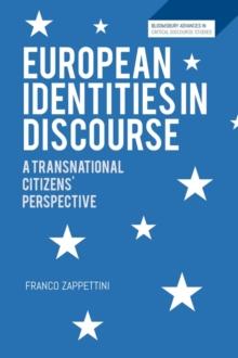 European Identities in Discourse : A Transnational Citizens' Perspective