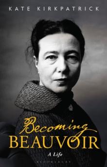 Becoming Beauvoir : A Life