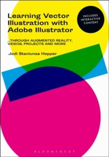 Learning Vector Illustration with Adobe Illustrator : ...through videos, projects, and more