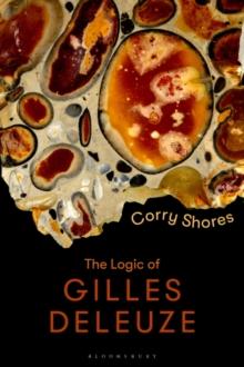 The Logic of Gilles Deleuze : Basic Principles