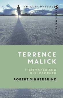 Terrence Malick : Filmmaker and Philosopher