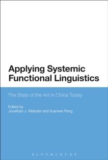 Applying Systemic Functional Linguistics : The State of the Art in China Today