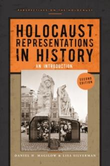 Holocaust Representations in History : An Introduction