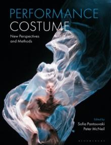 Performance Costume : New Perspectives and Methods