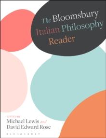 The Bloomsbury Italian Philosophy Reader