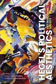 Hegel's Political Aesthetics : Art in Modern Society