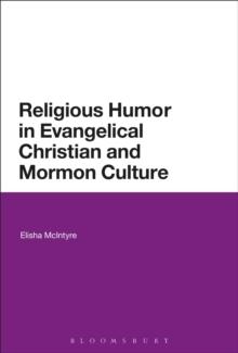 Religious Humor in Evangelical Christian and Mormon Culture