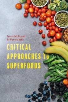 Critical Approaches to Superfoods