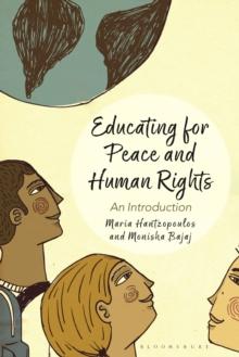 Educating for Peace and Human Rights : An Introduction