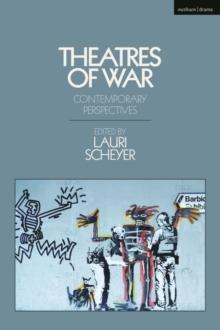 Theatres of War : Contemporary Perspectives