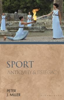 Sport : Antiquity and Its Legacy