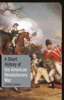 A Short History of the American Revolutionary War