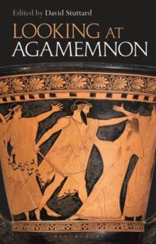 Looking at Agamemnon